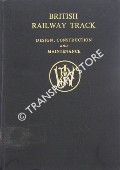 British Railway Track - Design, Construction and Maintenance by HAMNETT, R.A.; HEELER, C.L. & COOMBS, D.H. (eds.)